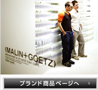 (MALIN+GOETZ)