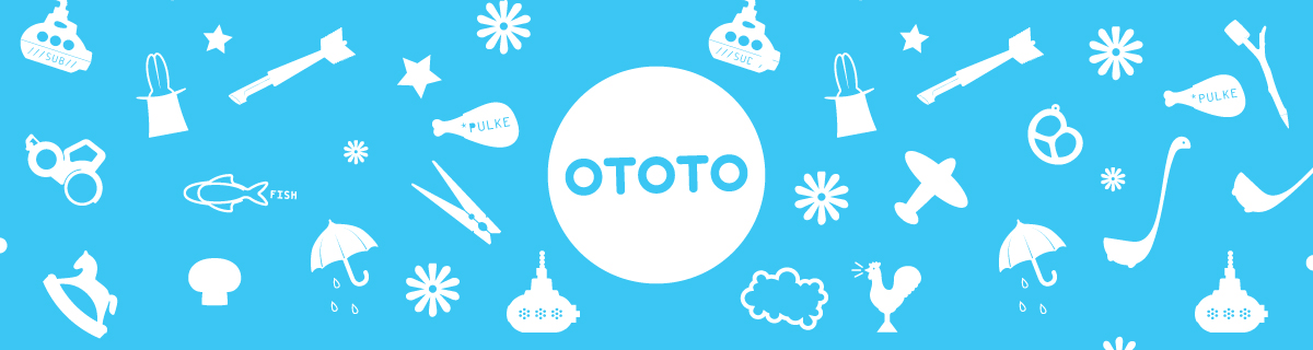 OTOTO／オトト